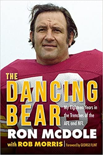 The Dancing Bear: My Eighteen Years in the Trenches of the Afl and NFL