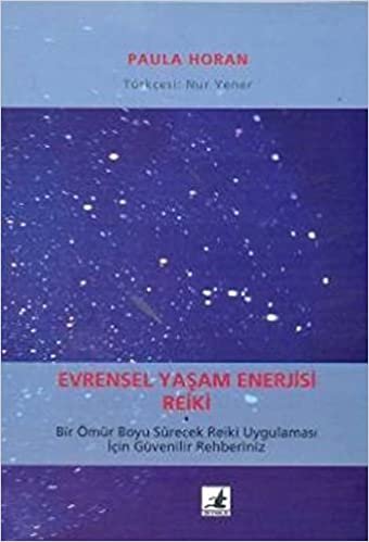 EVRENSEL YAŞAM ENERJİSİ REİKİ