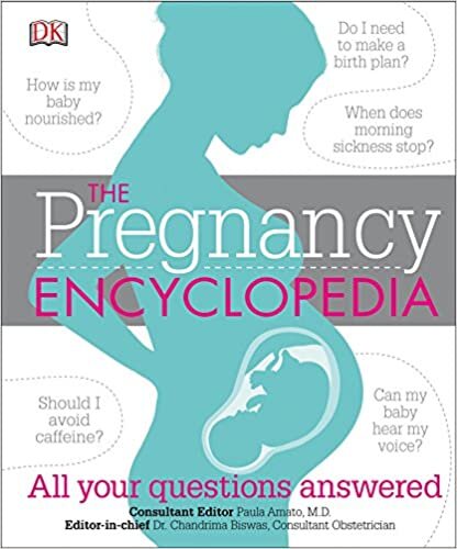 The Pregnancy Encyclopedia: All Your Questions Answered indir