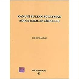 Kanuni Sultan Süleyman Adına Basılan Sikkeler indir