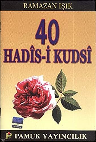 Kirk Kudsi Hadis (Hadis-003)
