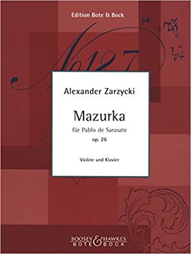 Mazurka: für Pablo de Sarasate. Op. 26. Violine und Klavier. indir