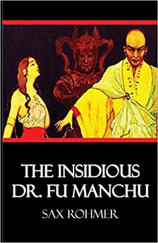 The Insidious Dr. Fu-Manchu Illustrated