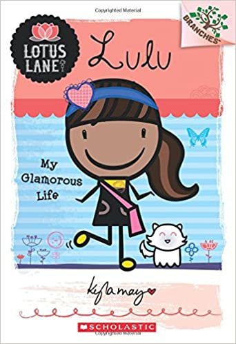 Lulu: My Glamorous Life (Lotus Lane)