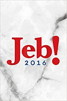 Jeb! Jeb Bush For President 2016 30 Days Fitness Challenge