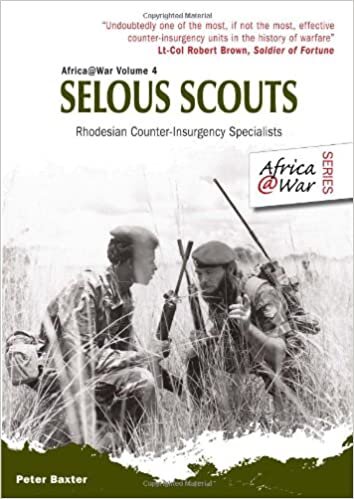 Selous Scouts: Rhodesian Counter-Insurgency Specialists (Africa@war, Band 4)