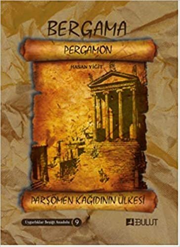 Bergama (Pergamon) Parşömen Kağıdının Ülkesi: Uygarlıklar Beşiği Anadolu Dizisi - 9