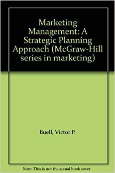 Marketing Management: A Strategic Planning Approach