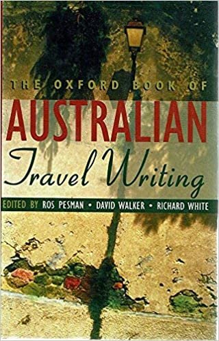 The Oxford Book of Australian Travel Writing
