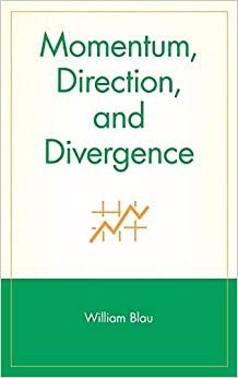 Momentum, Direction, and Divergence: Applying the Latest Momentum Indicators for Technical Analysis (Wiley Trader's Exchange) indir