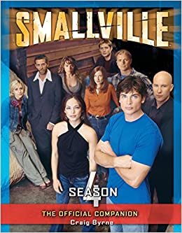 Smallville: The Official Companion Season 4
