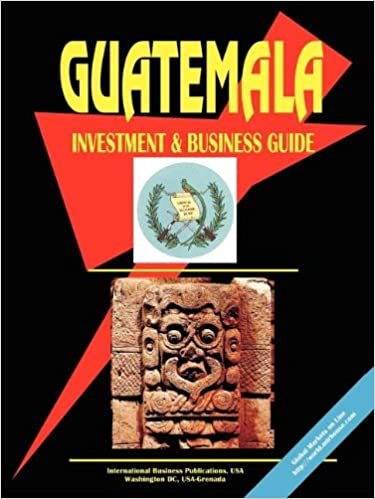 Guatemala Investment and Business Guide indir
