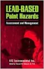 Lead-Based Paint Hazards: Assessment and Management