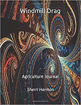 Windmill Drag: Agriculture Journal