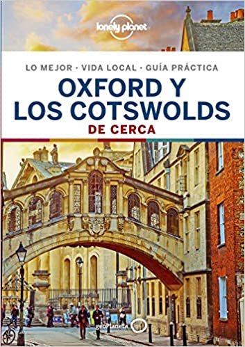 Oxford y los Cotswolds De cerca 1 (Guías De cerca Lonely Planet)