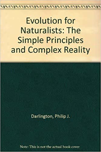 Evolution for Naturalists: The Simple Principles and Complex Reality
