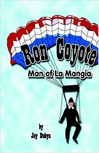 Ron Coyote, Man of La Mangia