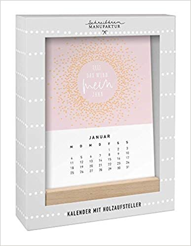 Tischkalender 2021 Das wird mein Jahr: Kalender mit Holzaufsteller