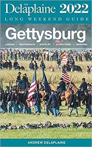 Gettysburg - The Delaplaine 2022 Long Weekend Guide indir