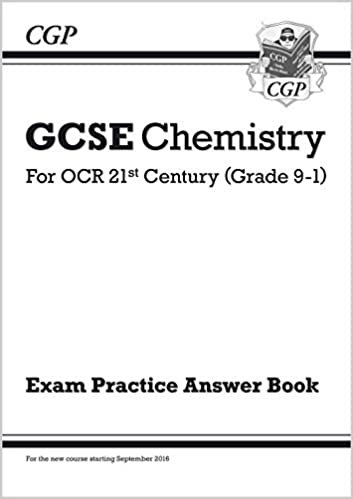 GCSE Chemistry: OCR 21st Century Answers (for Exam Practice Workbook)
