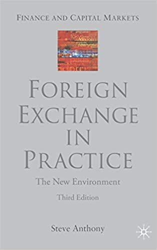 Foreign Exchange in Practice: The New Environment, Third Edition (Finance and Capital Markets Series) indir