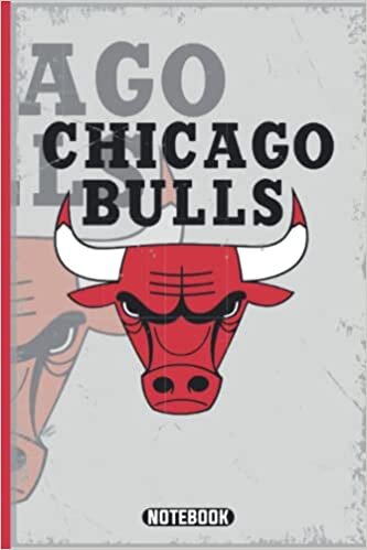 Chicago Bulls: Chicago Bulls Notebook Journal With Vintage Cover Design 6x9 110 pages | NBA Fan Essentials and Gifts | Professional Basketball Fan Appreciation