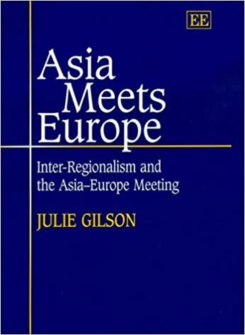 Gilson, J: Asia Meets Europe: Inter-regionalism and the Asia-Europe Meeting