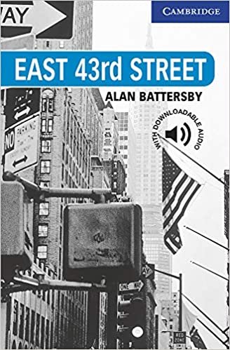 East 43rd Street Level 5 (Cambridge English Readers)