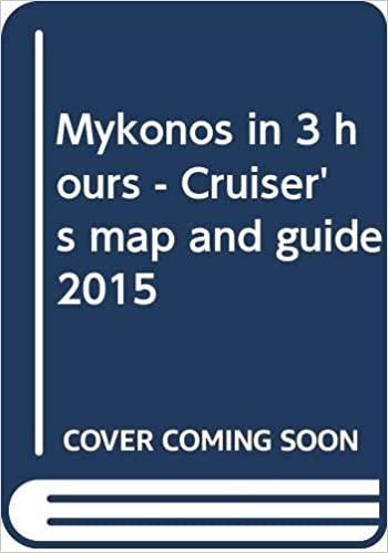 Mykonos in 3 hours - Cruiser's map & guide indir
