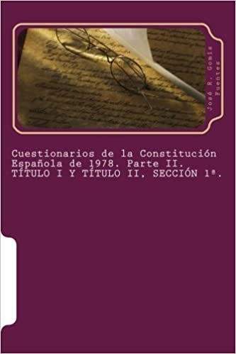 Cuestionarios de la Constitución Española de 1978. Parte II