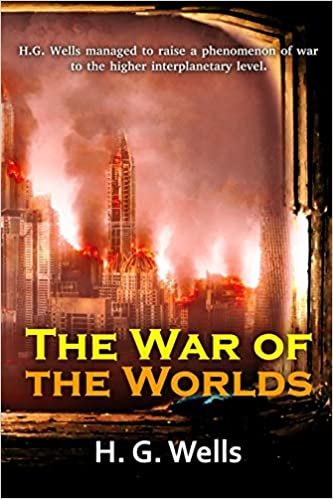 The War of the Worlds: by H. G. Wells with classic and original illustrations indir