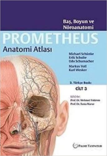 Prometheus Anatomi Atlası - Cilt III (Ciltli): Baş, Boyun ve Nöroanatomi