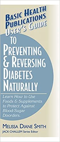 User's Guide to Preventing and Reversing Diabetes Naturally (Basic Health Publications User's Guide) indir