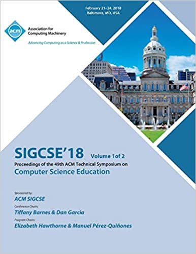 SIGCSE '18: Proceedings of the 49th ACM Technical Symposium on Computer Science Education, Vol. 1 indir