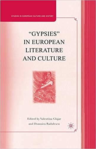 "Gypsies" in European Literature and Culture: Studies in European Culture and History