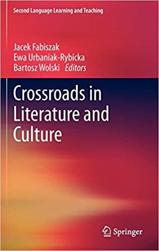 Crossroads in Literature and Culture (Second Language Learning and Teaching)