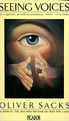Seeing Voices (Picador Books)