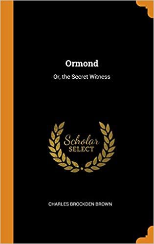 Ormond: Or, the Secret Witness