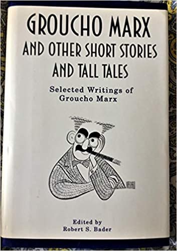 Groucho Marx and Other Short Stories and Tall Tales