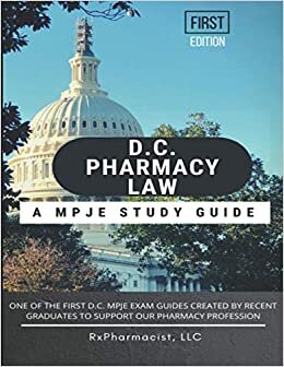 D.C. Pharmacy Law: An MPJE® Study Guide indir