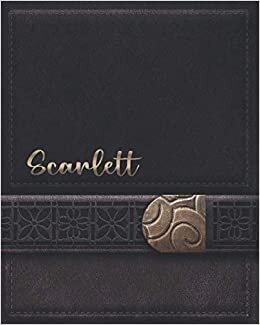 SCARLETT JOURNAL GIFTS: Novelty Scarlett Present - Perfect Personalized Scarlett Gift (Scarlett Notebook)