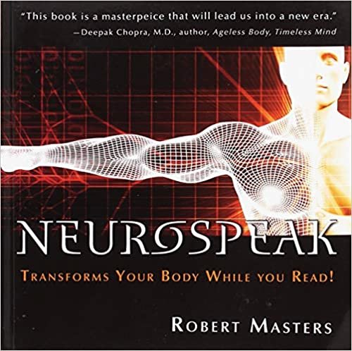 Neurospeak: Transforms Your Body, While You Read