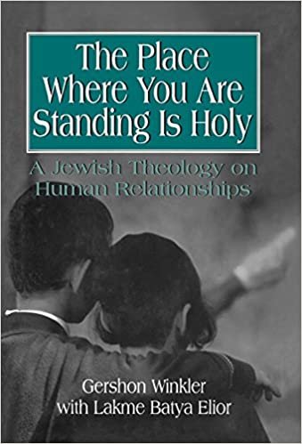 The Place Where You are Standing is Holy: A Jewish Theology on Human Relationships indir