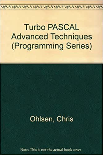 Turbo Pascal Advanced Techniques (Programming Series)
