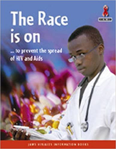 The Race Is On (Junior African Writers: HIV/AIDS Readers)