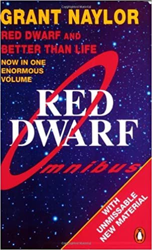 Red Dwarf Omnibus: Red Dwarf: Infinity Welcomes Careful Drivers &  Better Than Life