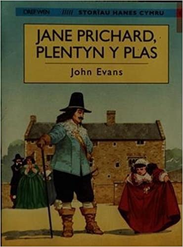 Storïau Hanes Cymru: Jane Prichard, Plentyn y Plas (Llyfr Mawr) (Storiau Hanes Cymru)