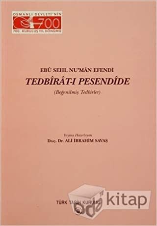 Ebu Sehl Nu’man Efendi Tedbirat-ı Pesendide