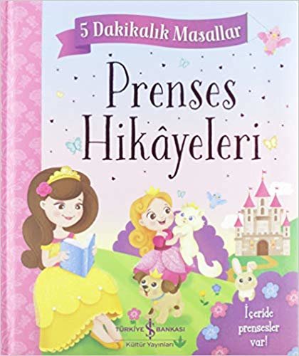 5 Dakikalık Masallar - Prenses Hikayeleri