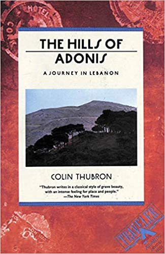 The Hills of Adonis: A Journey in Lebanon